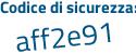 Il Codice di sicurezza è 1 segue 4484a3 il tutto attaccato senza spazi