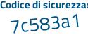 Il Codice di sicurezza è 2 poi 5e494f il tutto attaccato senza spazi