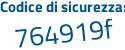 Il Codice di sicurezza è a51 continua con 6221 il tutto attaccato senza spazi