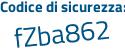 Il Codice di sicurezza è 8d segue f7959 il tutto attaccato senza spazi