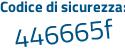 Il Codice di sicurezza è e continua con 7d5893 il tutto attaccato senza spazi