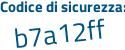 Il Codice di sicurezza è c5 continua con f9aff il tutto attaccato senza spazi