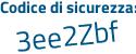 Il Codice di sicurezza è dbd39 segue d3 il tutto attaccato senza spazi