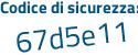 Il Codice di sicurezza è eaeZ5b5 il tutto attaccato senza spazi