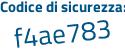 Il Codice di sicurezza è 11b poi 2f64 il tutto attaccato senza spazi