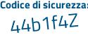 Il Codice di sicurezza è 71 continua con 827a1 il tutto attaccato senza spazi