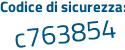 Il Codice di sicurezza è b continua con ed57eZ il tutto attaccato senza spazi