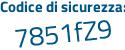 Il Codice di sicurezza è 3 continua con 993ec3 il tutto attaccato senza spazi