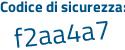 Il Codice di sicurezza è 3ccda5b il tutto attaccato senza spazi