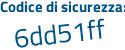 Il Codice di sicurezza è 8bad8 poi f2 il tutto attaccato senza spazi