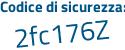 Il Codice di sicurezza è b3 poi abbf5 il tutto attaccato senza spazi