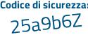 Il Codice di sicurezza è afZ3c poi 8c il tutto attaccato senza spazi