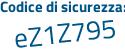 Il Codice di sicurezza è fc71e85 il tutto attaccato senza spazi