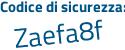 Il Codice di sicurezza è 25d poi 6749 il tutto attaccato senza spazi