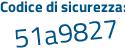 Il Codice di sicurezza è 8f segue 691Z8 il tutto attaccato senza spazi