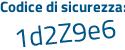Il Codice di sicurezza è a segue 369e76 il tutto attaccato senza spazi