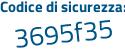 Il Codice di sicurezza è ddd27 segue 17 il tutto attaccato senza spazi