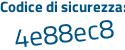 Il Codice di sicurezza è 98Z3 poi Z92 il tutto attaccato senza spazi