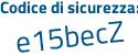 Il Codice di sicurezza è 9142d continua con aa il tutto attaccato senza spazi