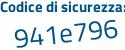 Il Codice di sicurezza è a poi efae9e il tutto attaccato senza spazi