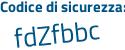 Il Codice di sicurezza è 9 segue 28d3aa il tutto attaccato senza spazi