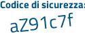 Il Codice di sicurezza è 5ddae continua con 7a il tutto attaccato senza spazi