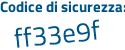 Il Codice di sicurezza è 52cfb59 il tutto attaccato senza spazi