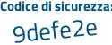 Il Codice di sicurezza è 7cd6Z continua con c3 il tutto attaccato senza spazi
