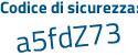 Il Codice di sicurezza è 266cd segue d9 il tutto attaccato senza spazi