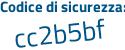 Il Codice di sicurezza è a522 continua con 3Zd il tutto attaccato senza spazi