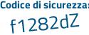 Il Codice di sicurezza è dc4a continua con 2b8 il tutto attaccato senza spazi