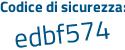 Il Codice di sicurezza è 773f4Z4 il tutto attaccato senza spazi