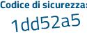 Il Codice di sicurezza è Z2bZ3 poi 3c il tutto attaccato senza spazi
