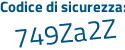 Il Codice di sicurezza è 8c482 poi 1c il tutto attaccato senza spazi