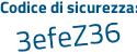 Il Codice di sicurezza è 494 poi 9cZa il tutto attaccato senza spazi