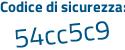 Il Codice di sicurezza è 56 segue 48653 il tutto attaccato senza spazi