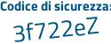 Il Codice di sicurezza è 48 poi aebbf il tutto attaccato senza spazi