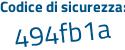 Il Codice di sicurezza è c383 continua con 54a il tutto attaccato senza spazi