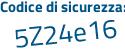 Il Codice di sicurezza è 81 segue 6Z1fa il tutto attaccato senza spazi