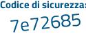 Il Codice di sicurezza è Zf continua con 2497d il tutto attaccato senza spazi