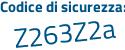 Il Codice di sicurezza è d6fcb segue 45 il tutto attaccato senza spazi