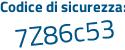 Il Codice di sicurezza è a continua con bZ44Z5 il tutto attaccato senza spazi