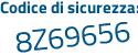 Il Codice di sicurezza è 4 segue a2bc88 il tutto attaccato senza spazi