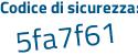 Il Codice di sicurezza è 864 poi 4da6 il tutto attaccato senza spazi