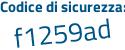 Il Codice di sicurezza è 78 poi 259ZZ il tutto attaccato senza spazi