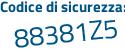 Il Codice di sicurezza è 98a78 poi bd il tutto attaccato senza spazi