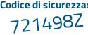 Il Codice di sicurezza è f21daae il tutto attaccato senza spazi