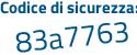 Il Codice di sicurezza è 886268f il tutto attaccato senza spazi