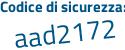 Il Codice di sicurezza è df continua con 5bbed il tutto attaccato senza spazi