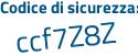 Il Codice di sicurezza è 677c3 segue a7 il tutto attaccato senza spazi